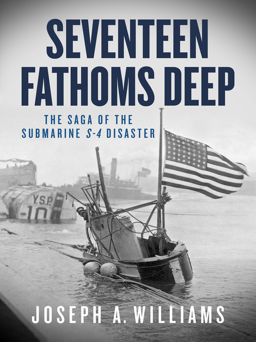 Title details for Seventeen Fathoms Deep by Joseph A. Williams - Available